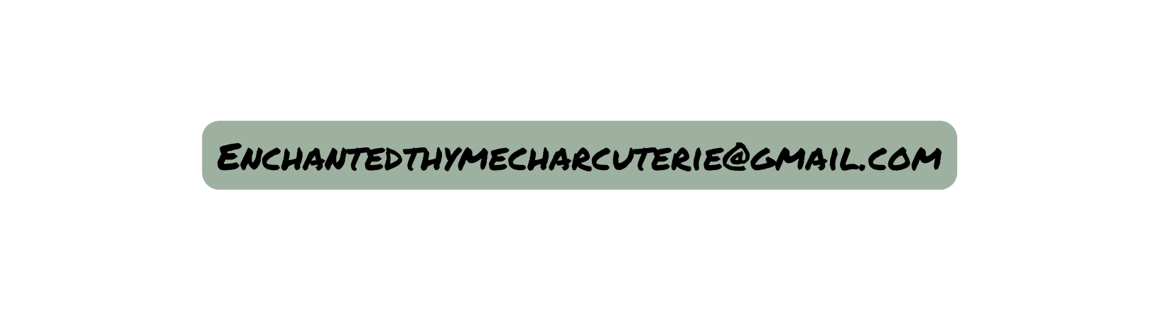 Enchantedthymecharcuterie gmail com